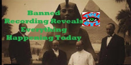 Must See! Banned Recording Reveals Everything Happening Today
